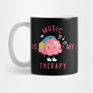 Music is my therapy Mug